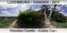 LUXEMBURG • VIANDEN Vianden Castle  –Cable Car–