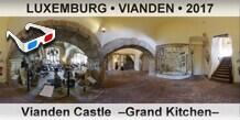 LUXEMBURG • VIANDEN Vianden Castle  –Grand Kitchen–